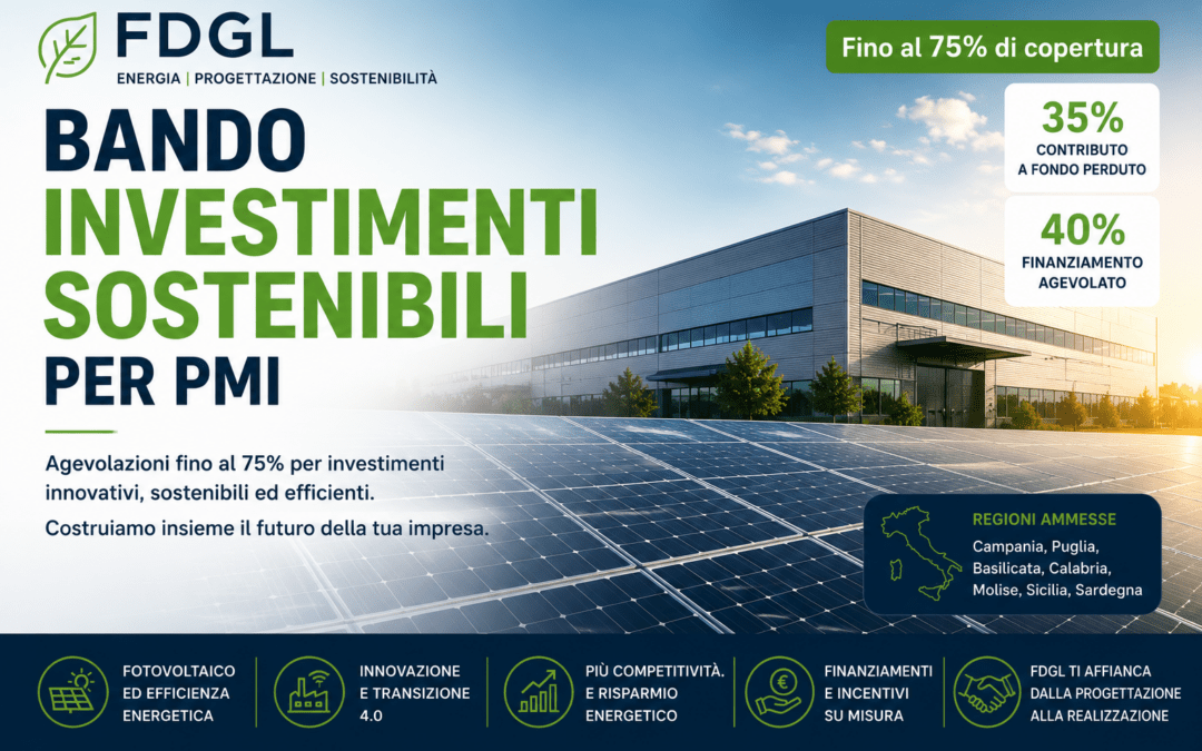 Bando Investimenti Sostenibili per PMI | Fino al 75% di Agevolazioni